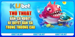 Thủ thuật bắn cá