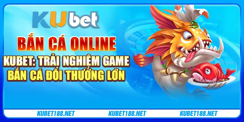 Bắn Cá Online